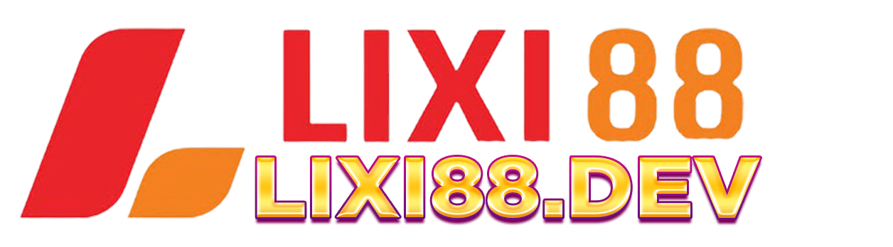 Lixi88 Casino ✅ Trang Chủ Chính Thức Nhà Cái Lô Đề Lixi88